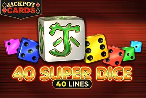 40 Super Dice